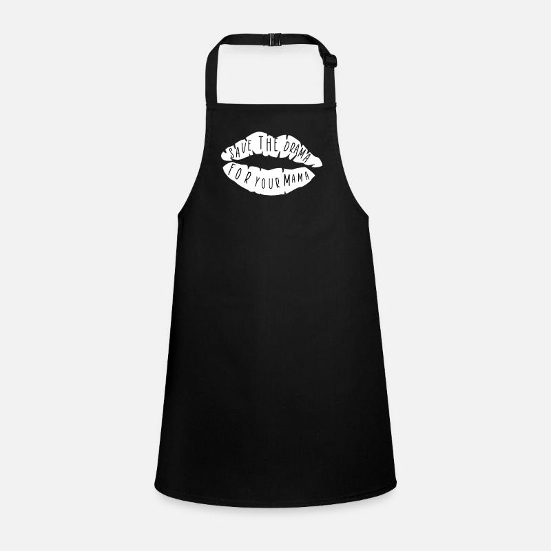Gardez le drame pour votre maman Tablier Enfant