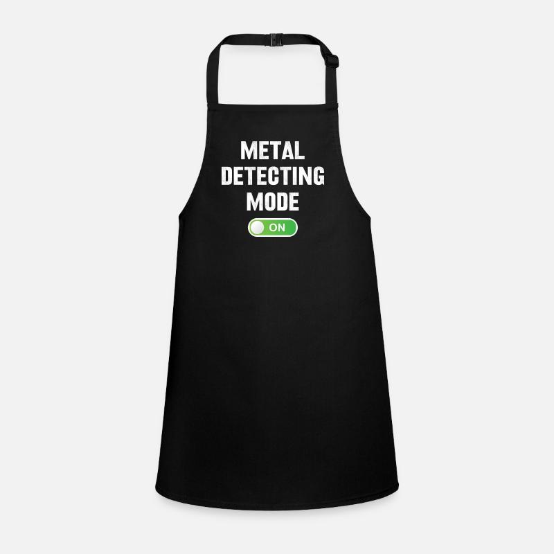 Metal Detecting Mode On Funny Mens Treasure Children's Apron
