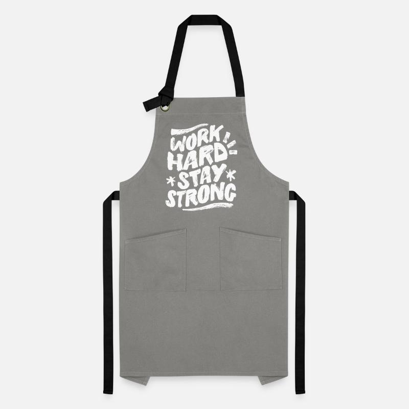Work Hard Stay Strong Statement Pour Max Motivation Tablier contrasté