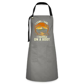 I Came I Saw I Tripped On A Root Trail Humor - Artisan Apron - grey/black - Front - Zoe (177cm)