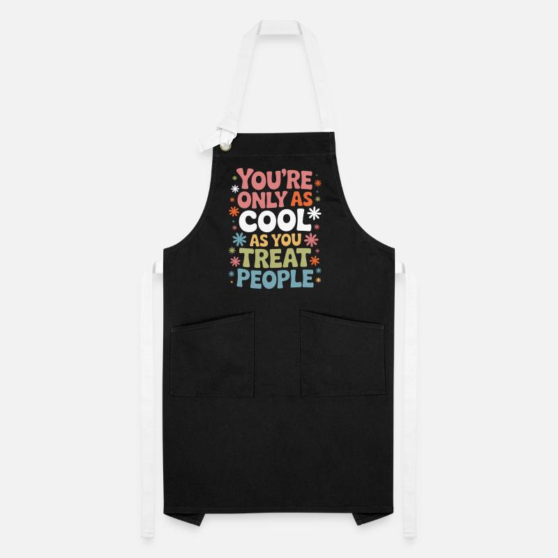 Saying Statement Respect Kindness Gift Artisan Apron