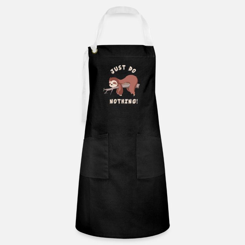 Just Do Nothing - Sloth - Just do nothing.. - Artisan Apron - black/white