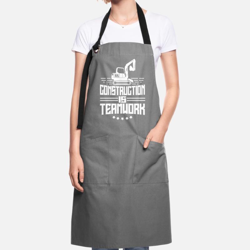 Construction work is teamwork Teamwork Construction Construction site Artisan Apron