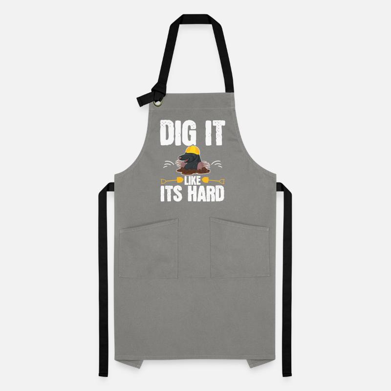 Dig It Like It's Hard Mole Lover Mole Artisan Apron