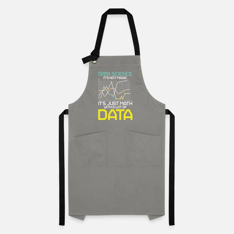 Data Science It's Not Magic It's Just Math Data Kontrastschürze