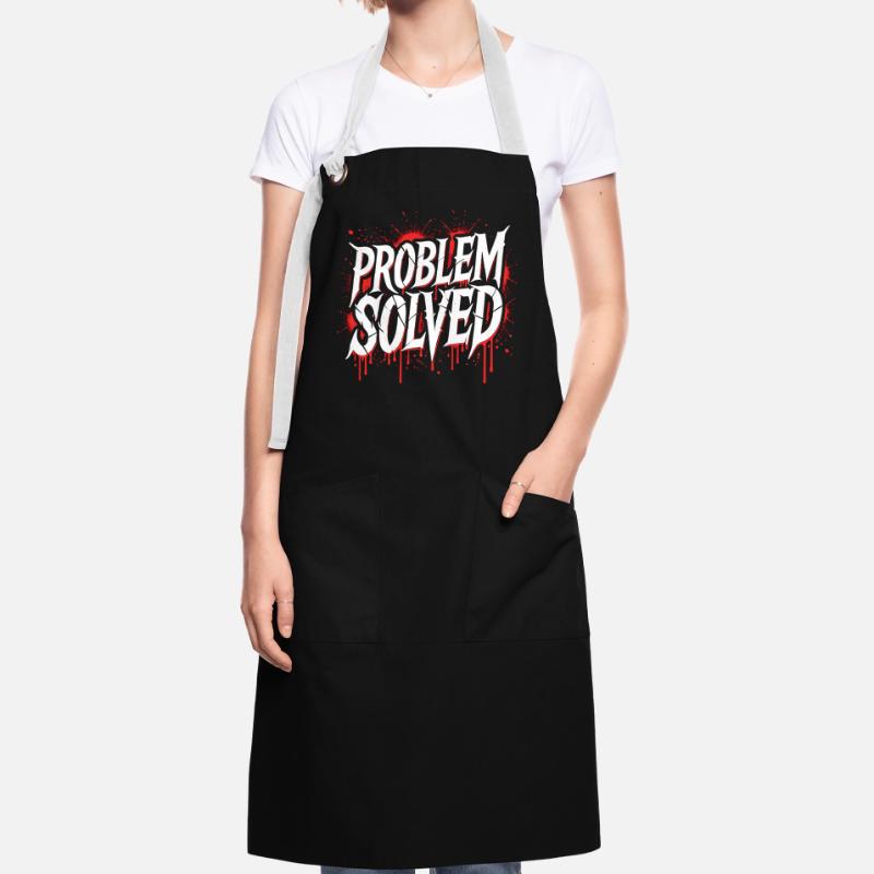 Problem Gelöst - Problem Solved Artisan Apron