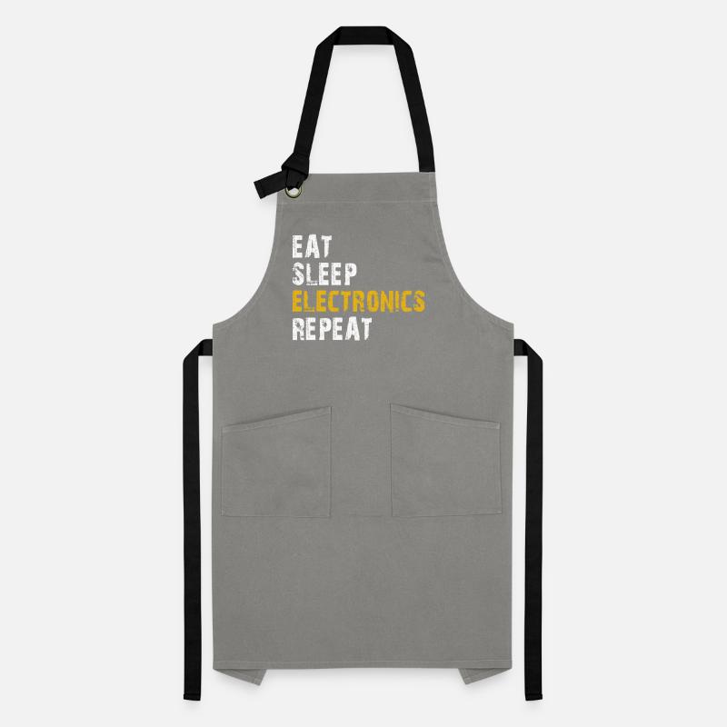 eat sleep electronics repeat Artisan Apron