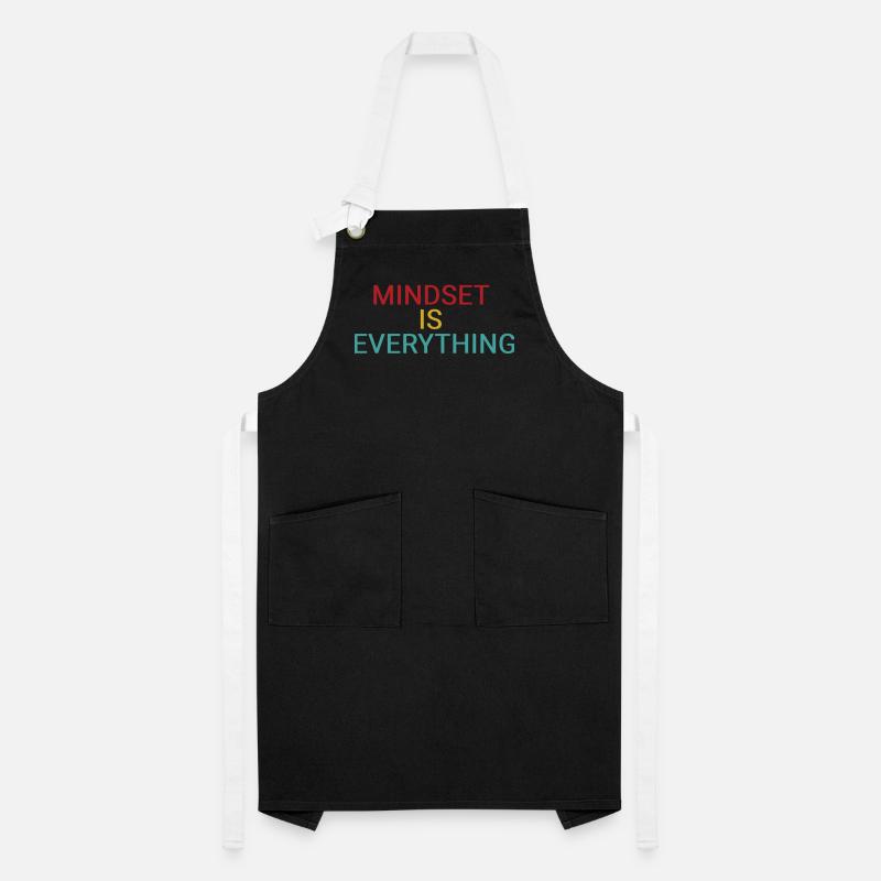 Mindset is everything Artisan Apron