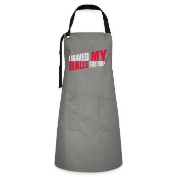 I shaved my balls - Artisan Apron - grey/black - Front - Zoe (177cm)