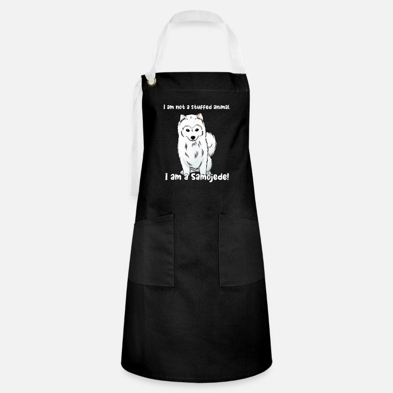 I'm not a cuddly toy. I am a Samoyed! - Artisan Apron - black/white
