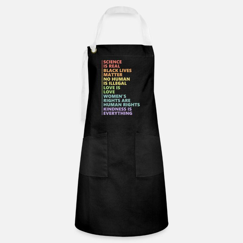 Kindness is EVERYTHING Science is Real - Artisan Apron - black/white
