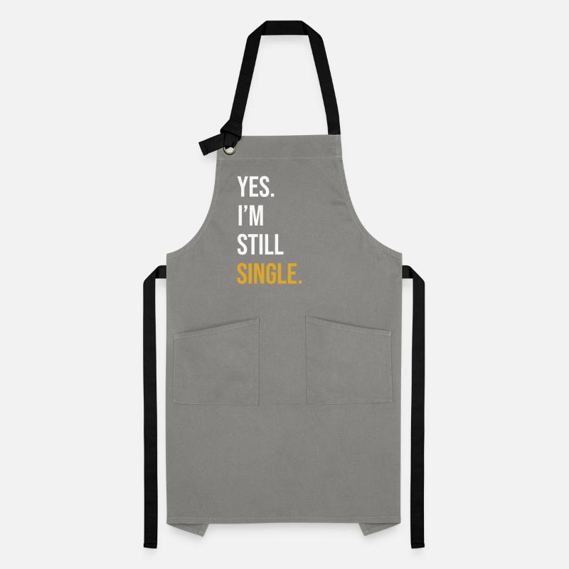 Single Saying Single Day Gift Artisan Apron