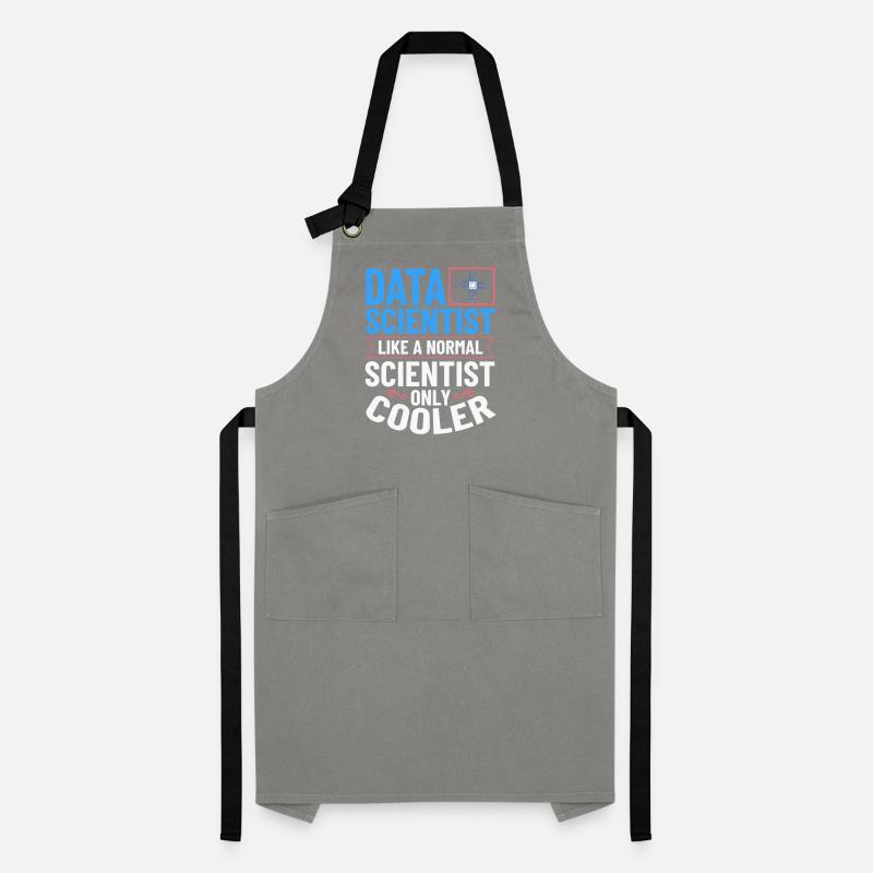Data Scientist Data Science Science Artisan Apron