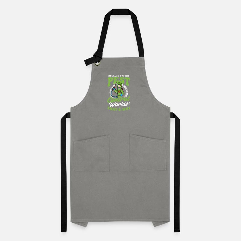 Bug Exterminator Because I'm The Pest Control Work Artisan Apron