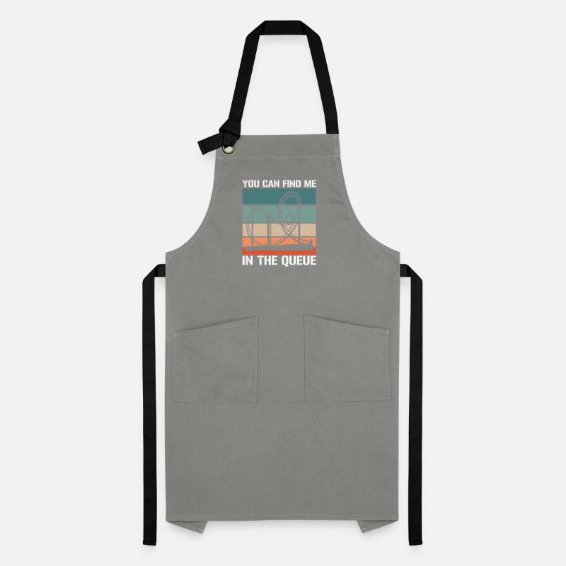 You can find me in the queue, theme park Artisan Apron