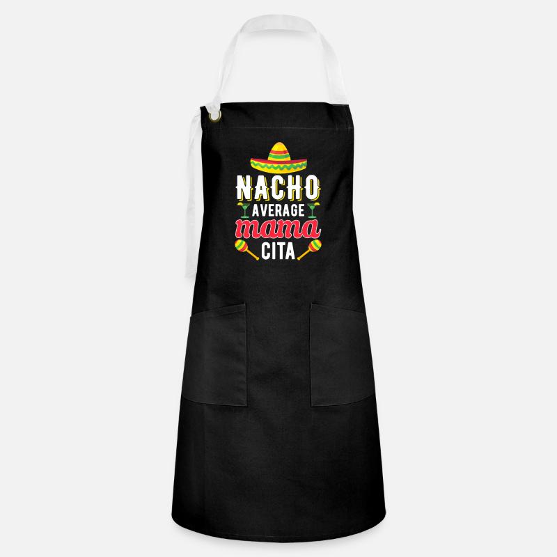 Cinco de Mayo Nacho Durchschnittliche Mama Mexikan - Kontrastschürze - Schwarz/Weiß