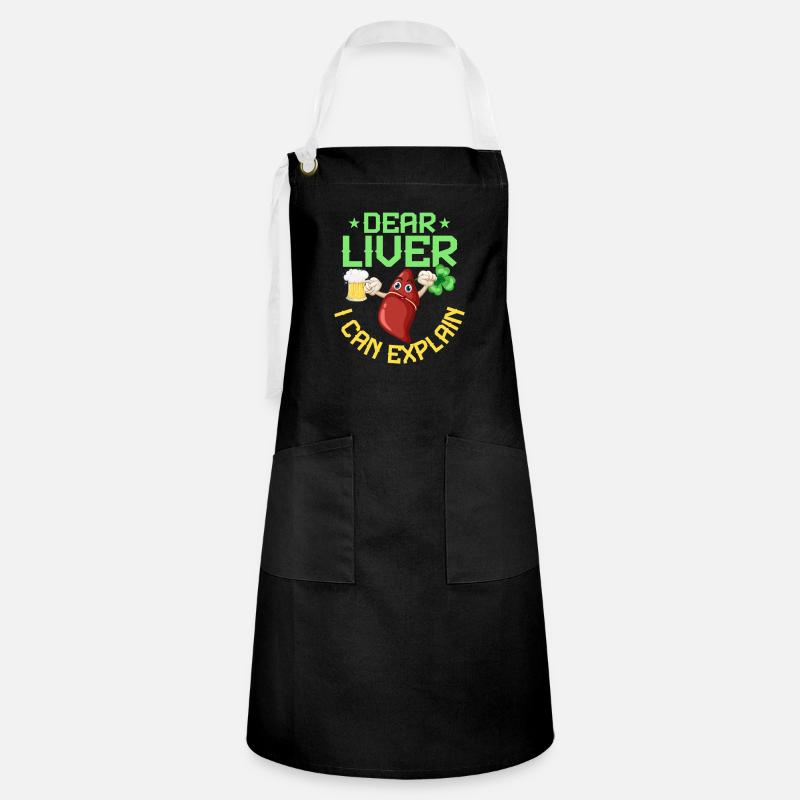 Dear Liver I Can Explain - Artisan Apron - black/white