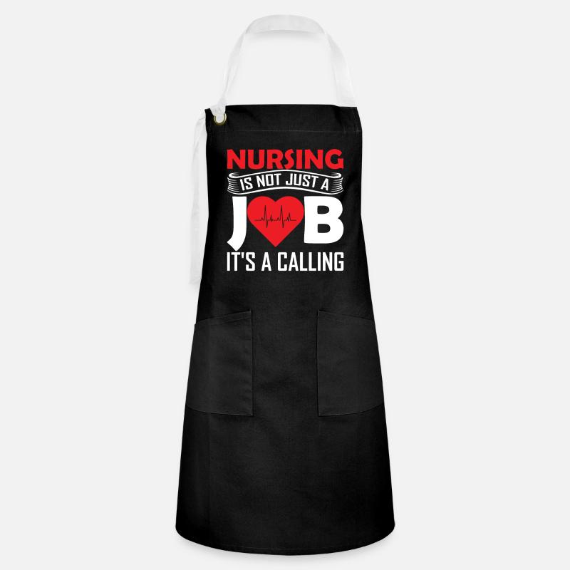 Nursing is not just a job, it's a calling. - Artisan Apron - black/white