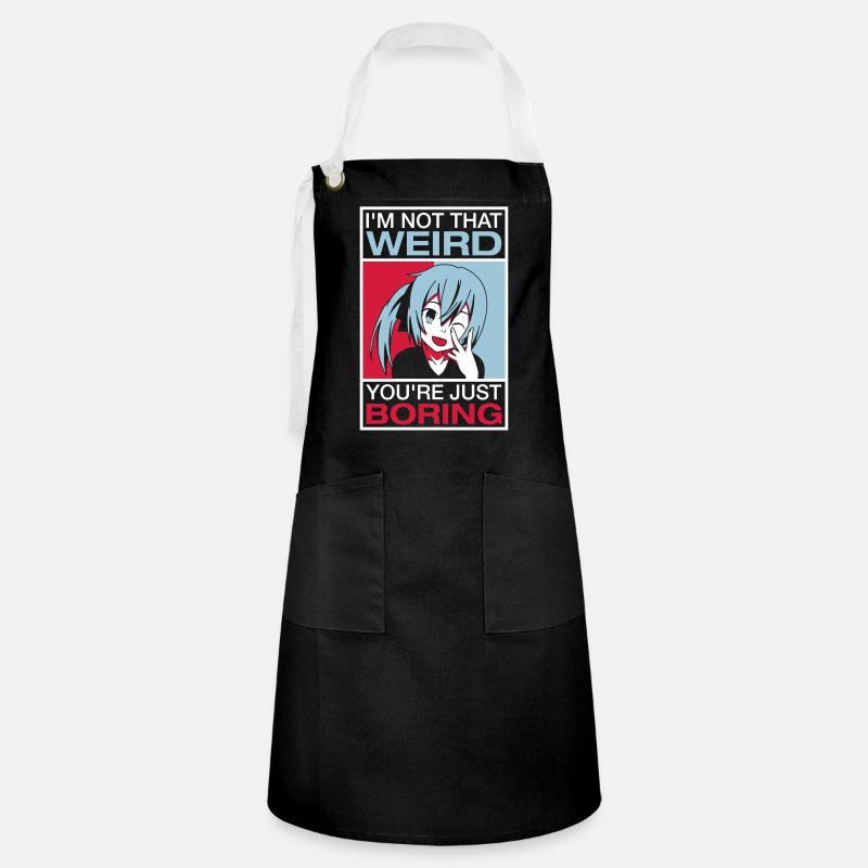 I'm Not That Weird - Artisan Apron - black/white
