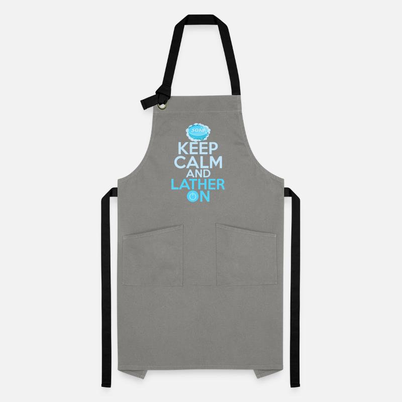 Keep Calm And Lather On Soapmaker Soapmaking Artisan Apron