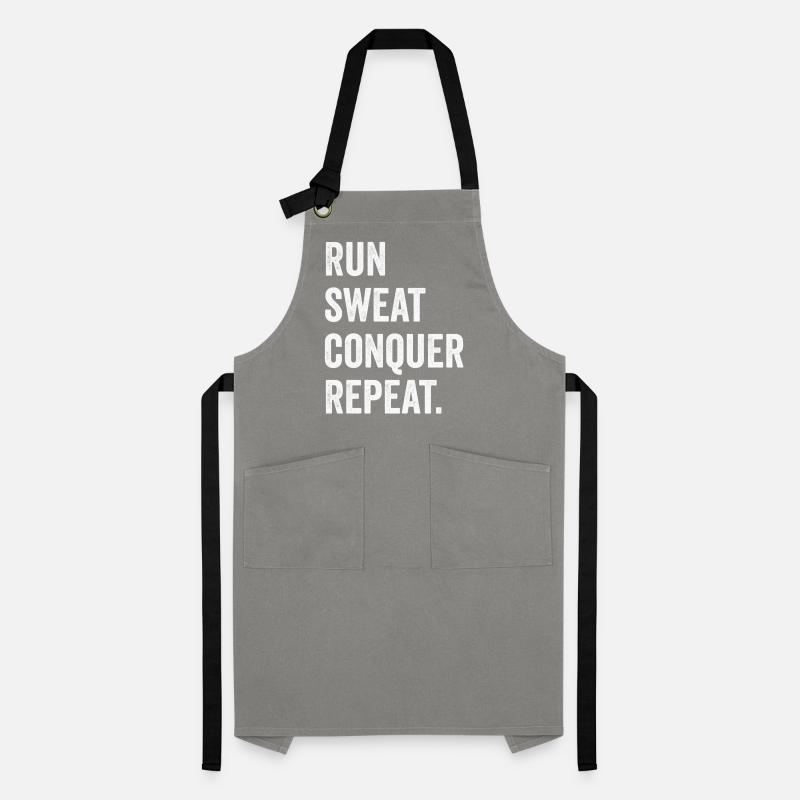 Run. Sweat. Conquer. Repeat. Artisan Apron