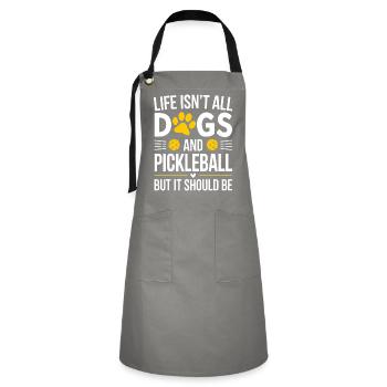 Pickleball Saying Dog Funny Pickleball Gift - Artisan Apron - grey/black - Front - Zoe (177cm)