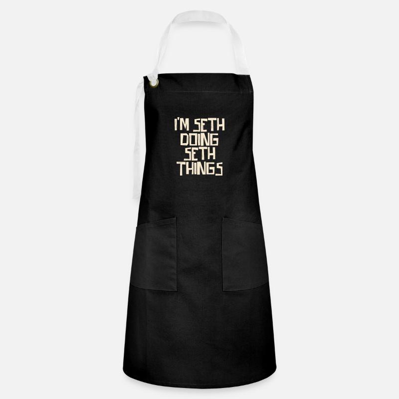 I'm Seth doing Seth things - Artisan Apron - black/white