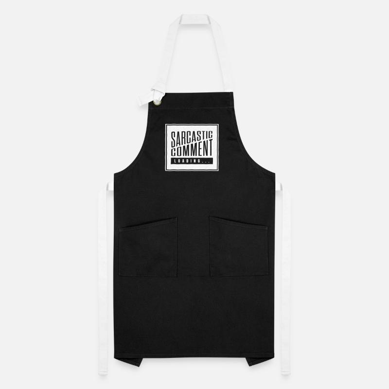 Sarcastic comment loading - please wait Artisan Apron