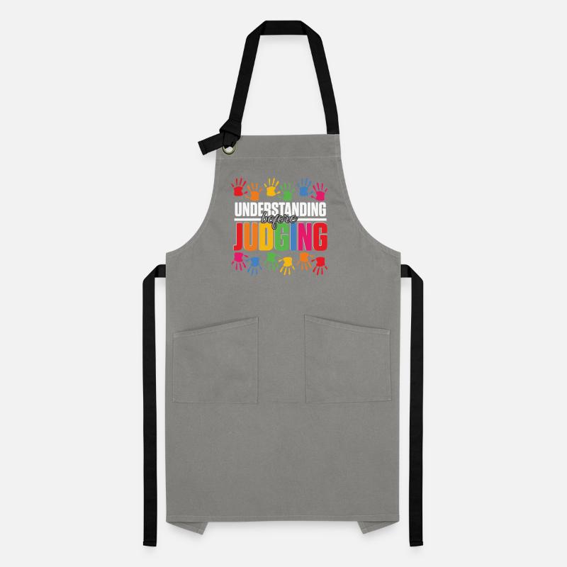 Autistic Autism Understanding Before Judging Artisan Apron