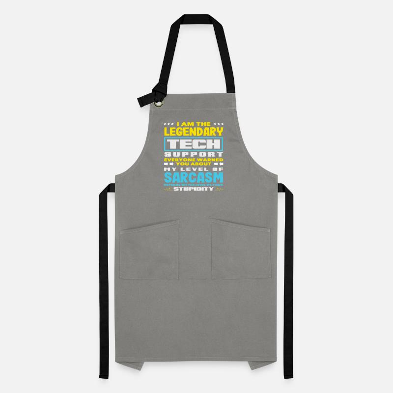 Legendary Tech Support Sarcasm IT Admin Artisan Apron