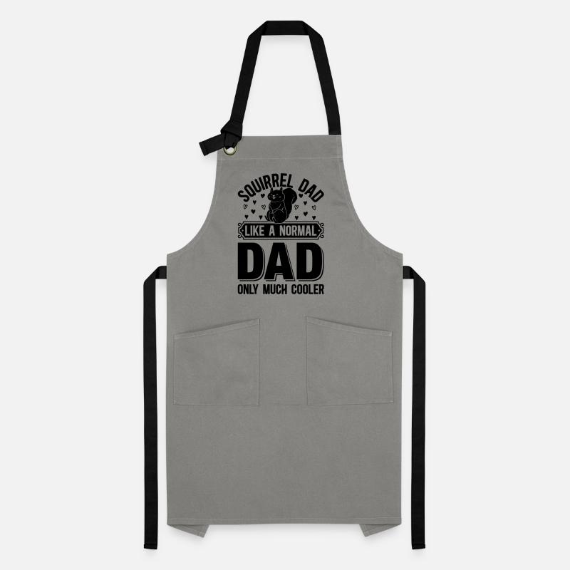 Squirrel Dad Like A Normal Dad Only Much Cooler Sq Kontrastschürze