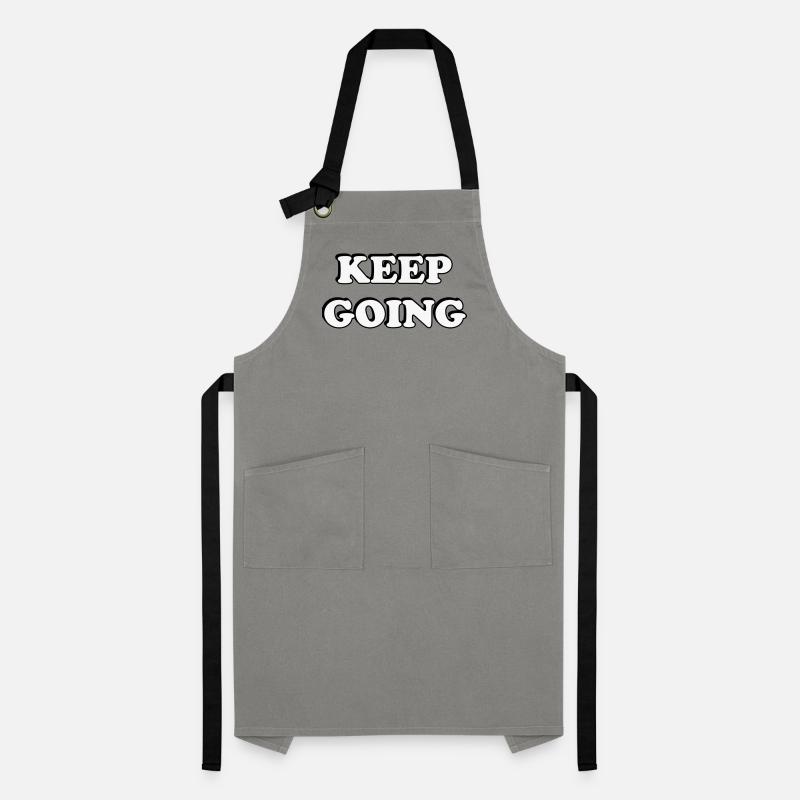 Keep Going Bold Typography Artisan Apron