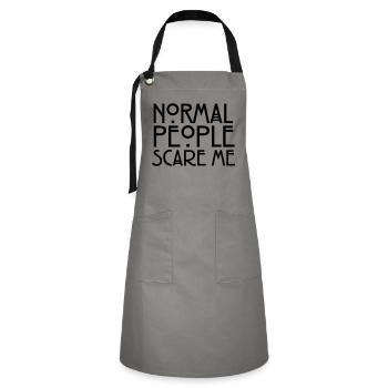 Normal People Scare Me - Kontrastschürze - Grau/Schwarz - Vorne - Zoe (177cm)