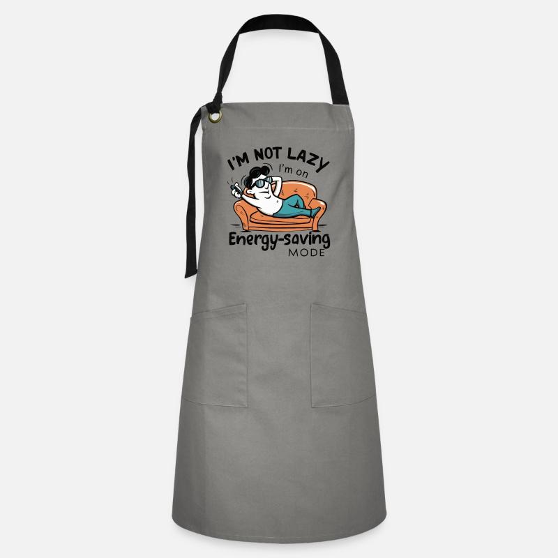 I'M NOT LAZY I'M ON ENERGY SAVING MODE - Artisan Apron - grey/black
