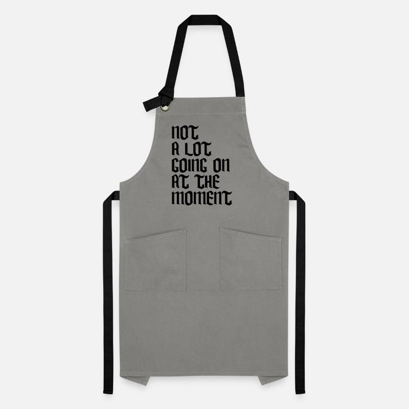 Not much going on Artisan Apron