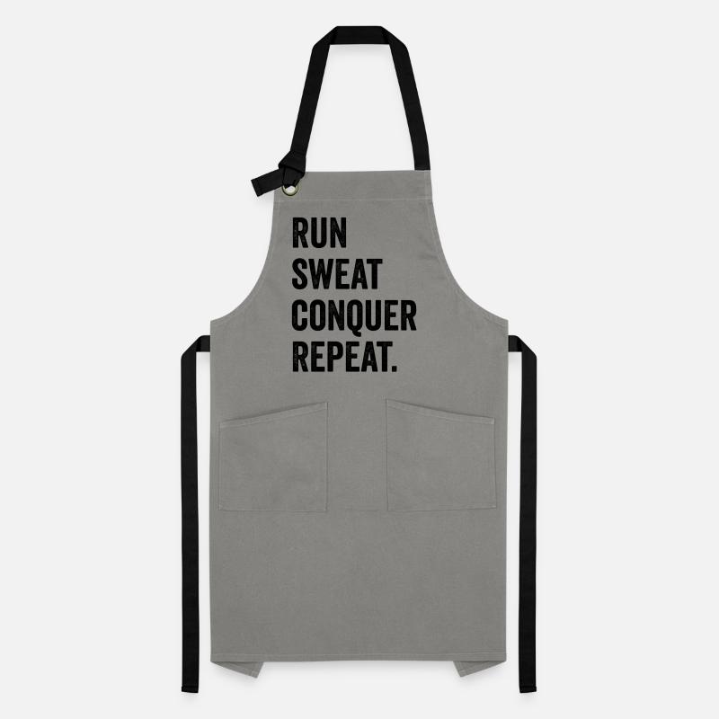 Run. Sweat. Conquer. Repeat. Artisan Apron