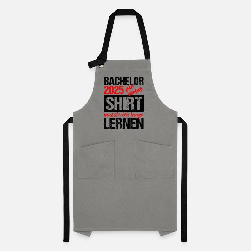 Bachelor 2025 Learned Enough Gift Student Uni Artisan Apron