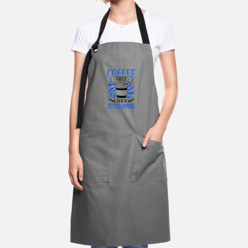 Programmer Gift Coffee First then Programming Artisan Apron