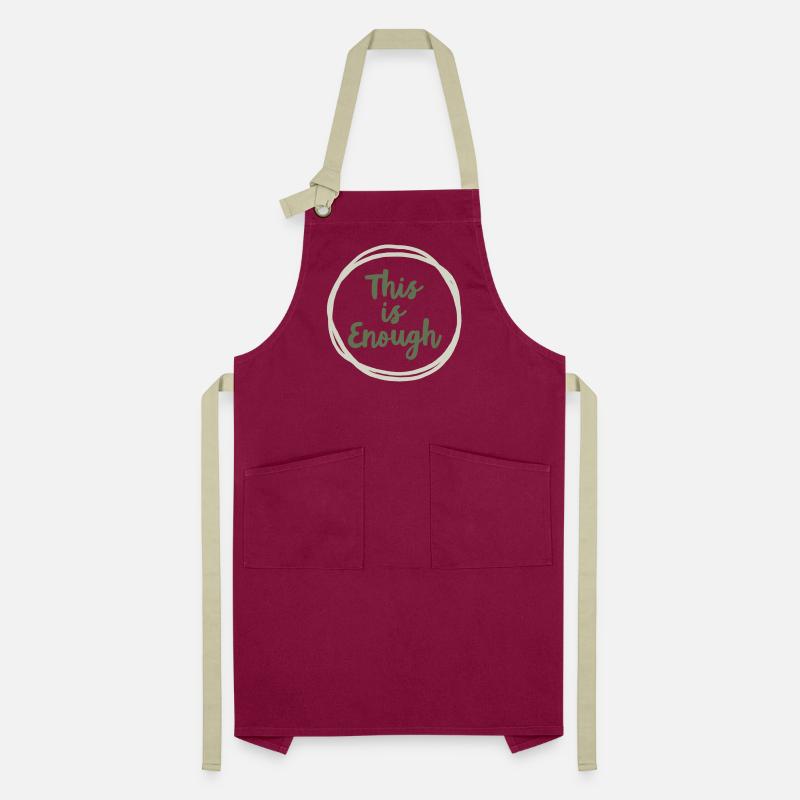 This is Enough Statement for Mindfulness Artisan Apron