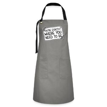 You're Exactly Where You Need To Be Inspiring - Artisan Apron - grey/black - Front - Zoe (177cm)