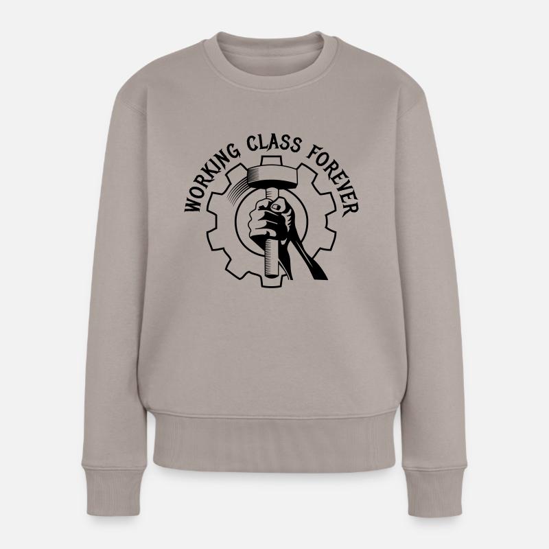 working class forever - Frauen Premium Bio Pullover - Taupe
