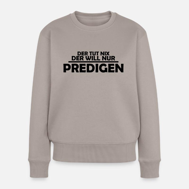 predigen - Frauen Premium Bio Pullover - Taupe