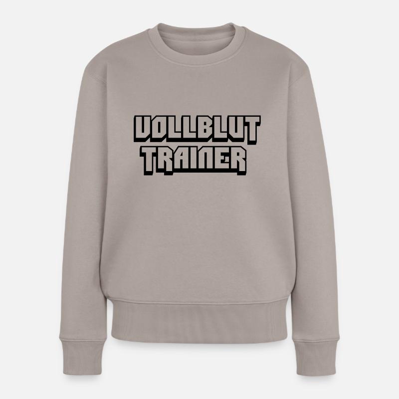 vollblut trainer - Frauen Premium Bio Pullover - Taupe