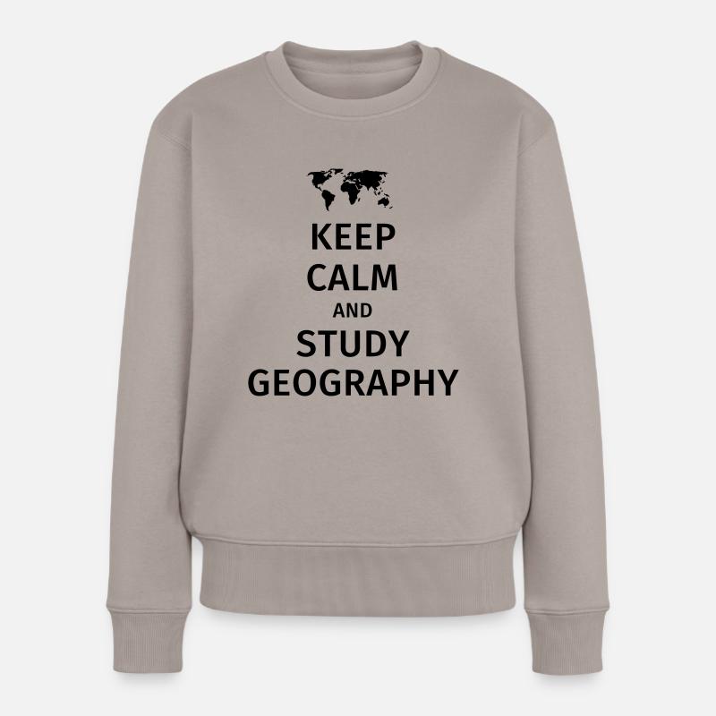 keep calm and study geography - Frauen Premium Bio Pullover - Taupe