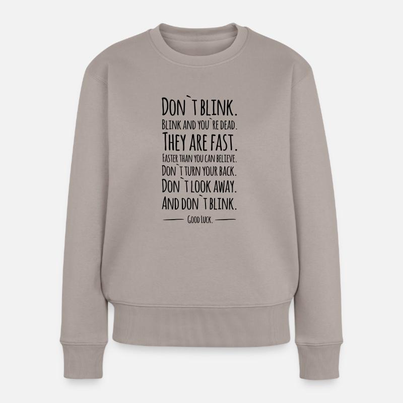 Don´t blink - Doctor Who - Frauen Premium Bio Pullover - Taupe