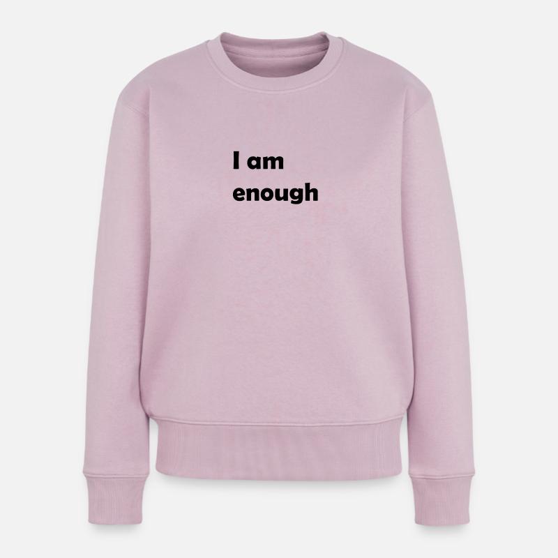 i am enough - Frauen Premium Bio Pullover - Altrosa