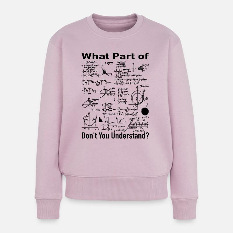 Mathematik Lehrer - Mathe Formeln Rechnungen - Frauen Premium Bio Pullover - Altrosa