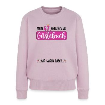 Frauen 47. Geburtstag Unterschreiben für Gäste - Frauen Premium Bio Pullover - Altrosa - Vorne - Julia (174cm)