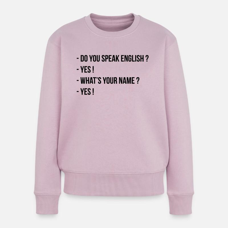 Sprechen Sie Englisch? - Frauen Premium Bio Pullover - Altrosa