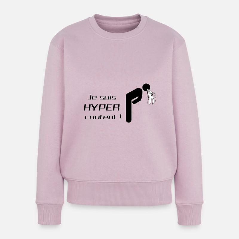 Je suis hyper content - Pull Premium bio Femme - rose poudré